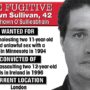 Shawn Sullivan, the most wanted US paedophile married a British Ministry of Justice official
