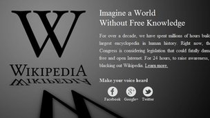 Online encyclopedia Wikipedia and blog service WordPress are among the highest profile sites to block their content as a protest against anti-piracy laws in US