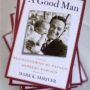 A Good Man by Mark Shriver reveals Kennedy clan secrets