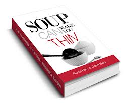 Fiona Kirk’s Soup Can Make You Thin claims that eating more soup is the secret to staying slim