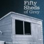 Fifty Sheds of Grey parody outsells original Fifty Shades of Grey