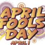 April Fools’ Day: Ten favorite pranks of all time