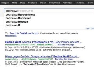 Bettina Wulff, wife of former German president Christian Wulff, sued Google because auto-complete suggested words linking her to escort services