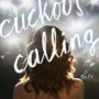 JK Rowling publishes crime novel The Cuckoo’s Calling under pseudonym Robert Galbraith