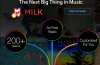 Milk Music includes over 200 radio stations and 13 million songs