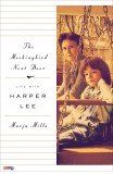 Harper Lee first distanced herself from The Mockingbird Next Door: Life with Harper Lee when Penguin announced its publication in 2011