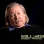 Glen Larson dies from esophageal cancer aged 77