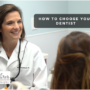 How to Choose a Dentist According to Shirer Family Dentistry of Aiken, South Carolina